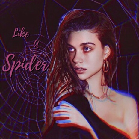 Like a Spider | Boomplay Music