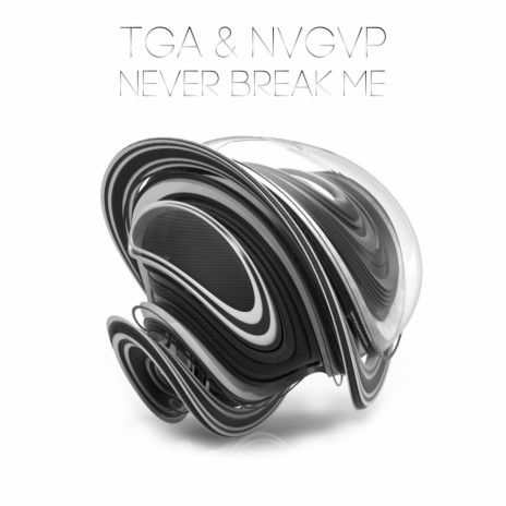 Never Break Me ft. NVGVP | Boomplay Music