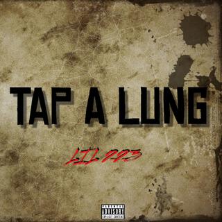 Tap a Lung