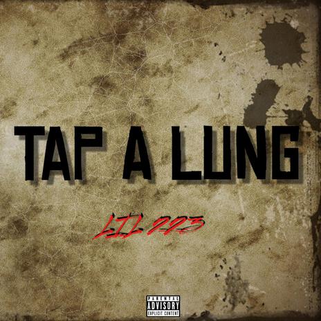 Tap a Lung | Boomplay Music