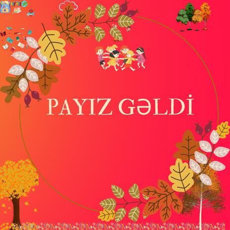 Payız gəldi