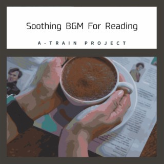 Soothing BGM For Reading