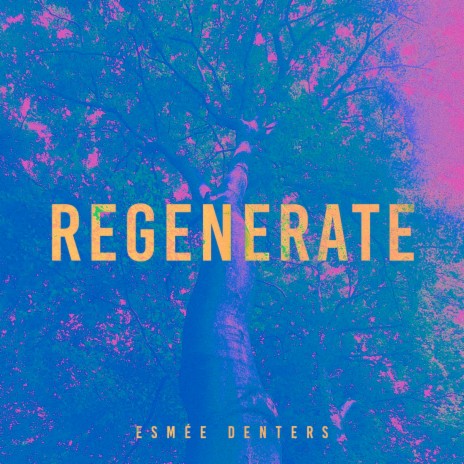 Regenerate | Boomplay Music