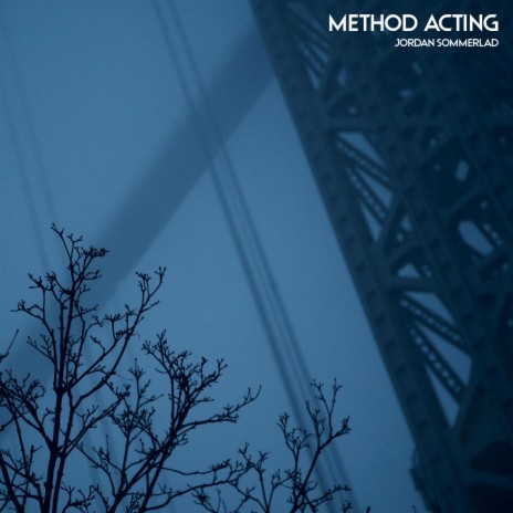 Method Acting | Boomplay Music