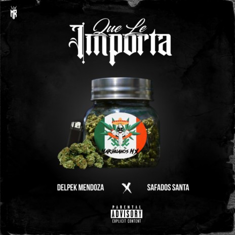 Que Le Importa ft. Safados santa | Boomplay Music