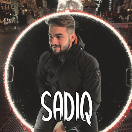 Sadiq | Boomplay Music