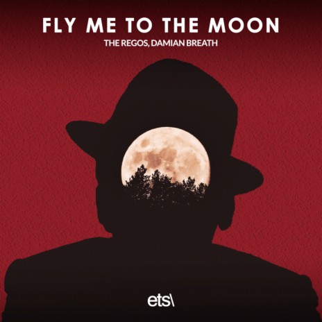 Fly Me To The Moon ft. Damian Breath | Boomplay Music