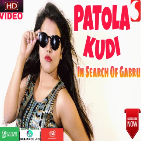 Patola Kudi | Boomplay Music