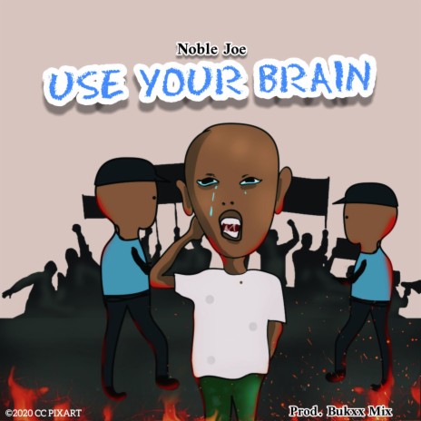 Use Your Brain | Boomplay Music