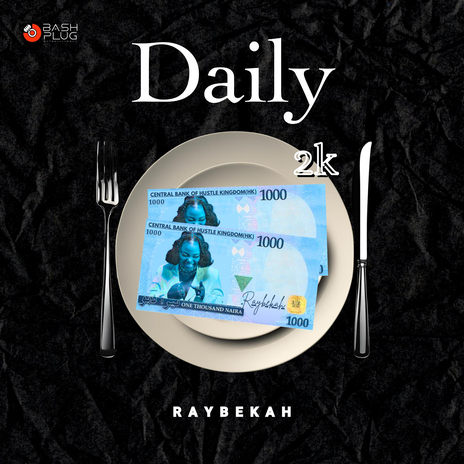 Daily 2K (feat. Dolly Ditebogo, Treble Deep & Thebelebe) | Boomplay Music