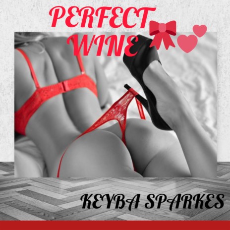 PERFECT WINE | Boomplay Music