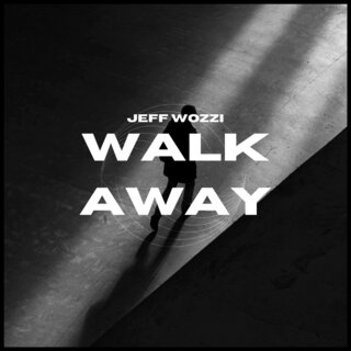 Walk Away