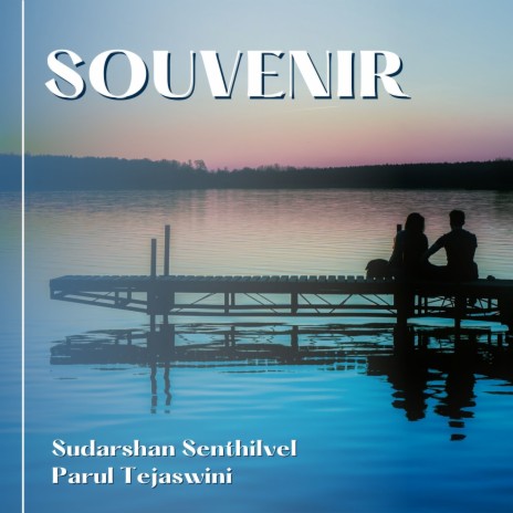 Souvenir ft. Parul Tejaswini | Boomplay Music