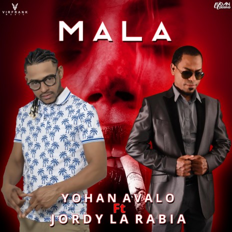 Mala ft. Jordy La Rabia | Boomplay Music