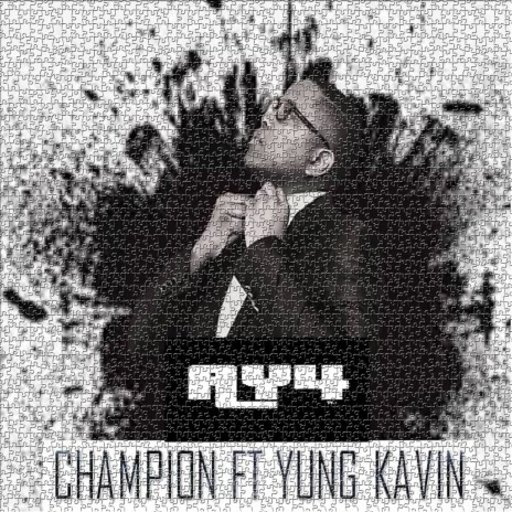 Champion ft. Yung Kavin | Boomplay Music