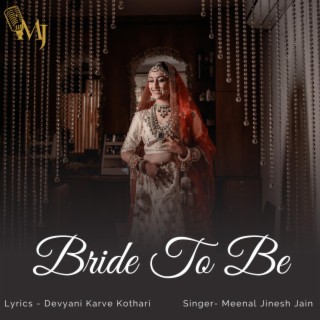 bride to be (song for dulhan)
