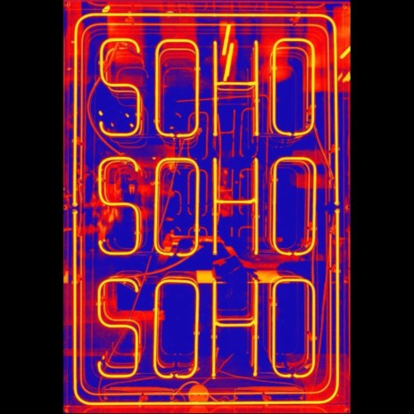 Soho (Swear 2 God)