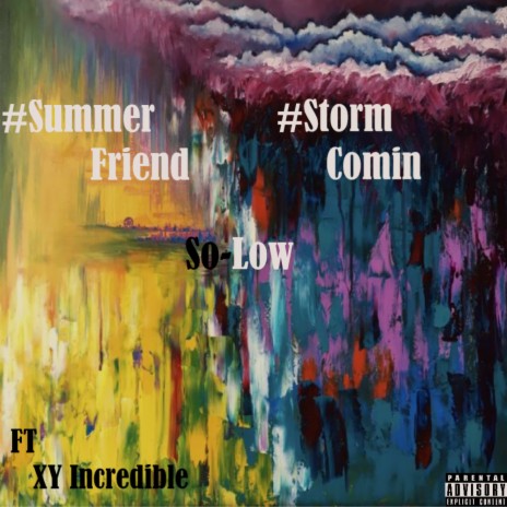 #SummerFriend ft. XY Incredible