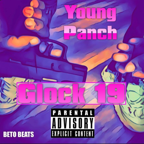 Glock 19 ft. Young Panch