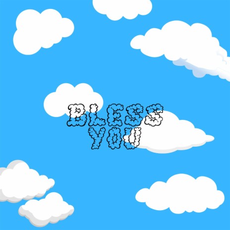 Bless You | Boomplay Music