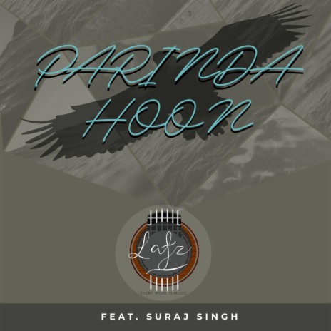Parinda Hoon ft. Suraj Singh, Akash Das & Aman Sharma | Boomplay Music