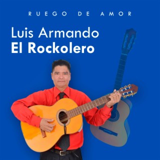 Luis Armando El Rockolero