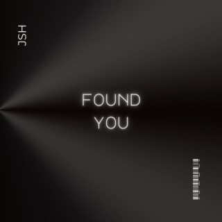 Found You