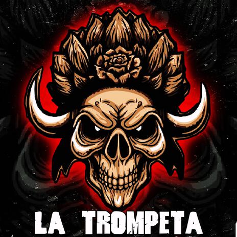 La Trompeta | Boomplay Music