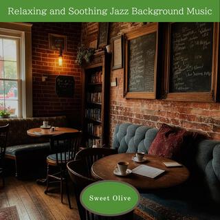 Relaxing and Soothing Jazz Background Music