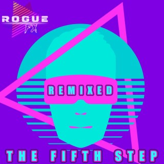 The Fifth Step Remixed