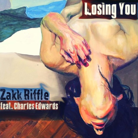 Losing You ft. Charles Edwards | Boomplay Music