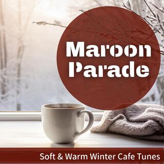 Soft & Warm Winter Cafe Tunes