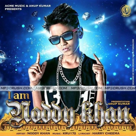 I Am Noddy Khan | Boomplay Music