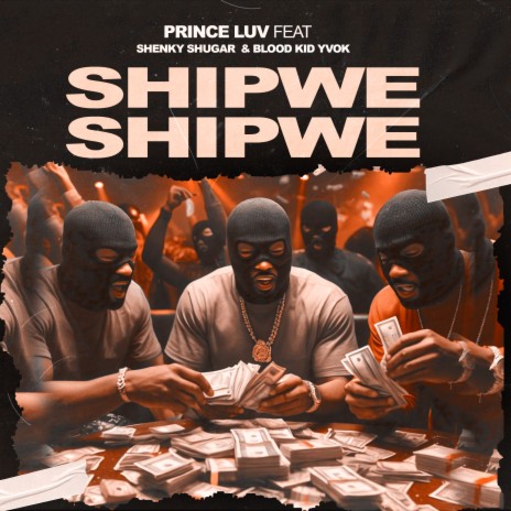 Shipwe Shipwe ft. Shenky Shugar & Blood Kid Yvok | Boomplay Music