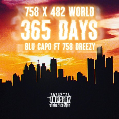 365 Days ft. 758Dreezy | Boomplay Music