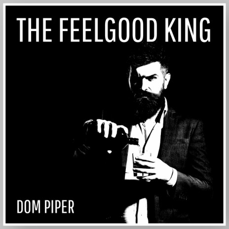 The Feelgood King | Boomplay Music