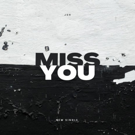 MISS YOU | Boomplay Music