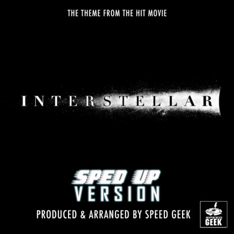 Interstellar Main Theme (From Interstellar) (Sped-Up Version)