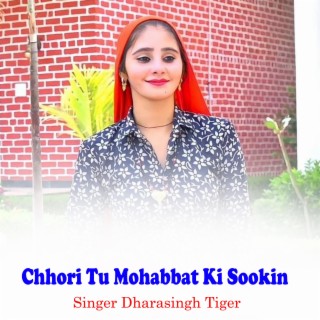 Chhori Tu Mohabbat Ki Sookin