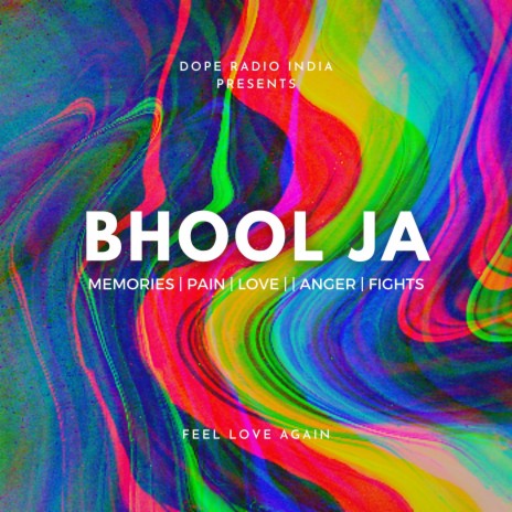 Bhool Ja | Boomplay Music