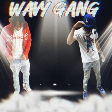 Wavy Gang ft. Meezy | Boomplay Music