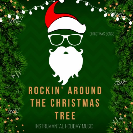 Rockin' around the Christmas Tree | Boomplay Music