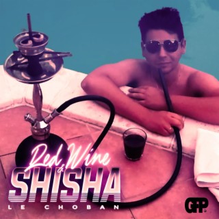 Red Wine & Shisha EP