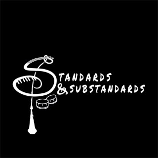 Standards & Substandards