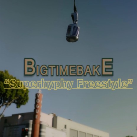 Superhyphy Freestyle