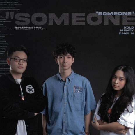 SOMEONE ft. Mendy | Boomplay Music