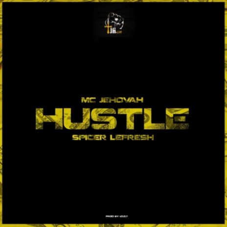Hustle ft. Spicer Lefresh | Boomplay Music