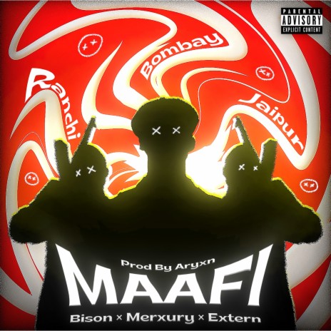 Maafi ft. Bison, Extern & Aryxn | Boomplay Music