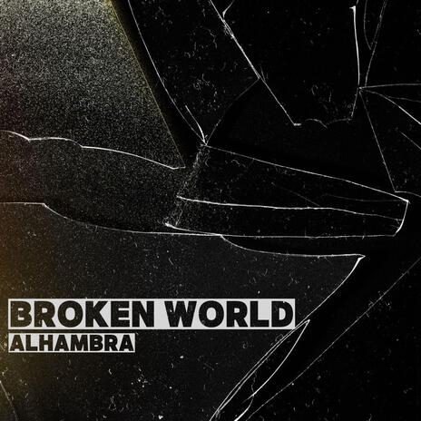 BROKEN WORLD ft. Saif Al-Rashid | Boomplay Music