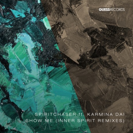 Show Me (Inner Spirit Extended Mix) ft. Karmina Dai | Boomplay Music